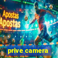 prive camera