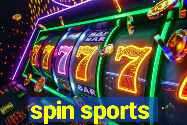 spin sports