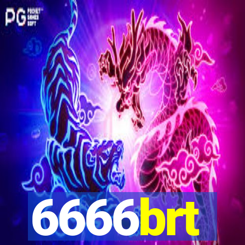 6666brt