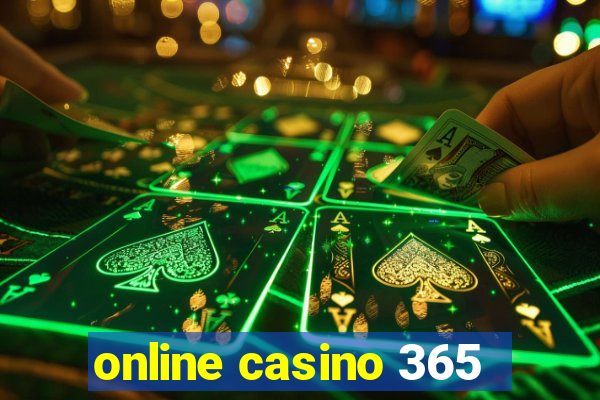 online casino 365