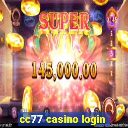 cc77 casino login