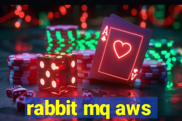 rabbit mq aws