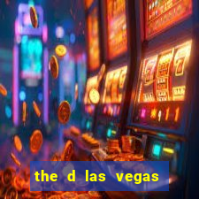 the d las vegas hotel casino