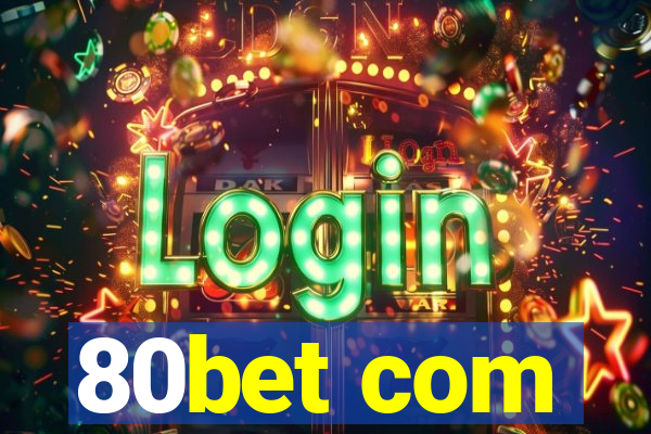 80bet com