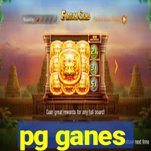 pg ganes