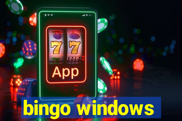 bingo windows