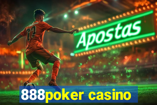 888poker casino