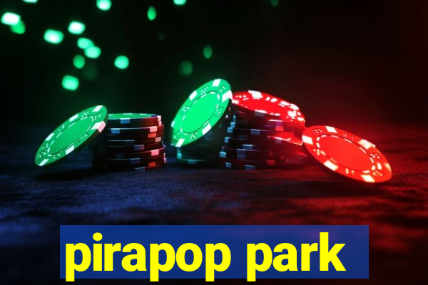 pirapop park