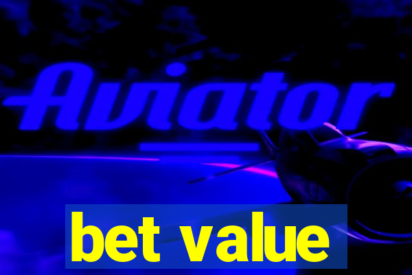 bet value