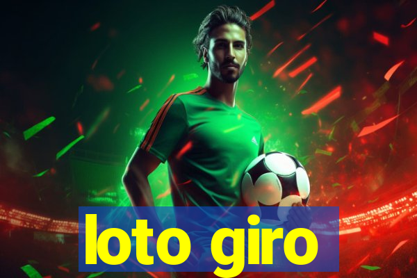 loto giro