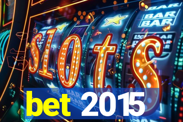 bet 2015