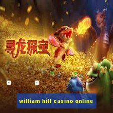 william hill casino online