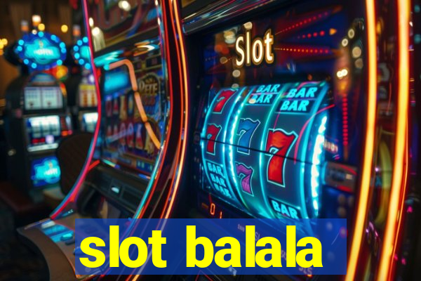 slot balala