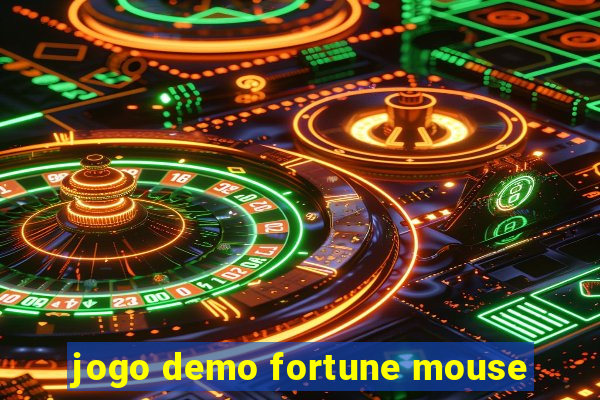 jogo demo fortune mouse