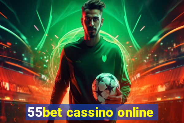 55bet cassino online