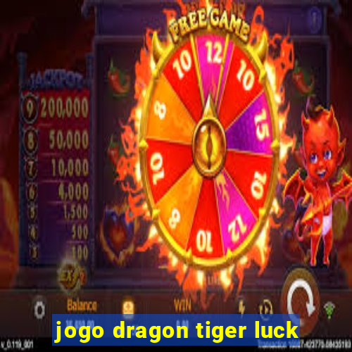 jogo dragon tiger luck