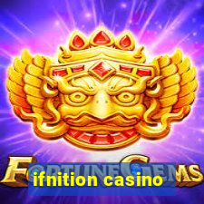 ifnition casino