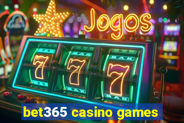 bet365 casino games