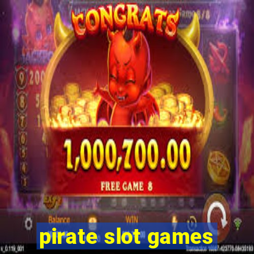 pirate slot games