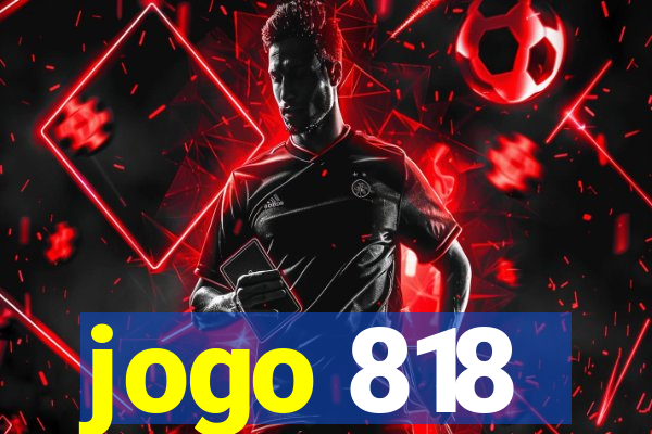 jogo 818