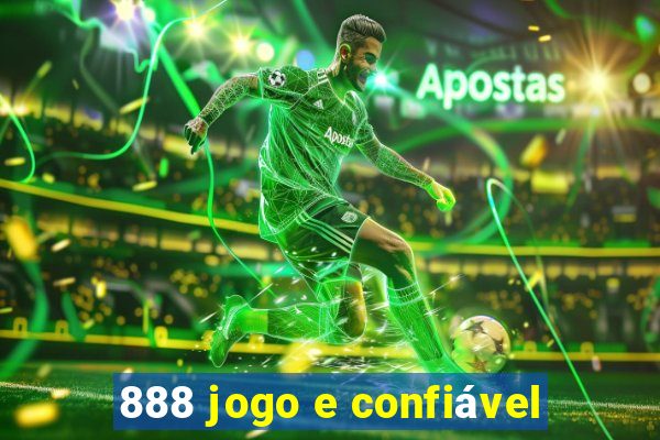 888 jogo e confiável