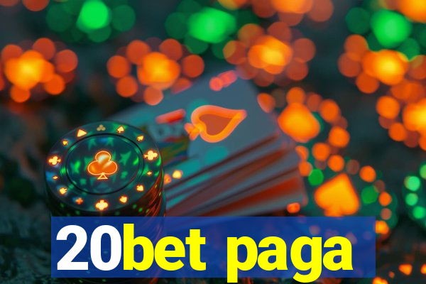 20bet paga