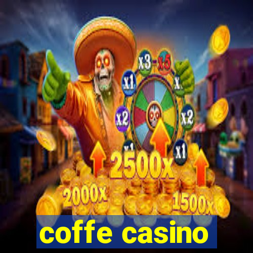 coffe casino