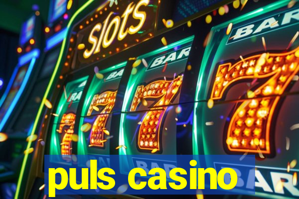 puls casino