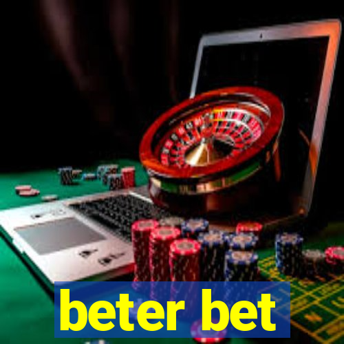 beter bet