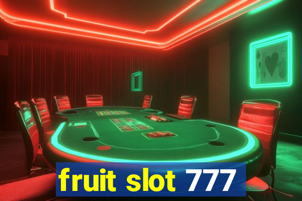 fruit slot 777