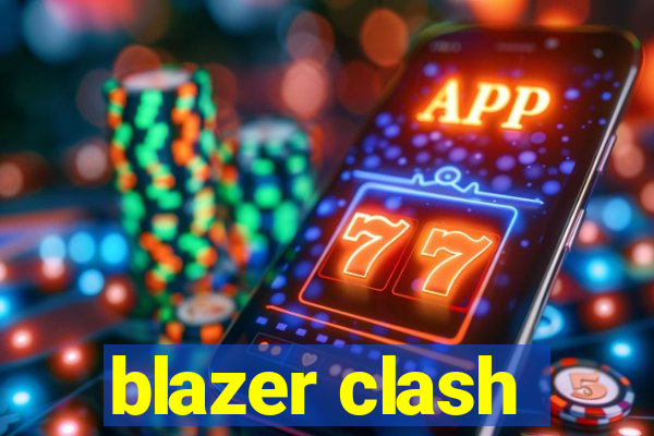 blazer clash