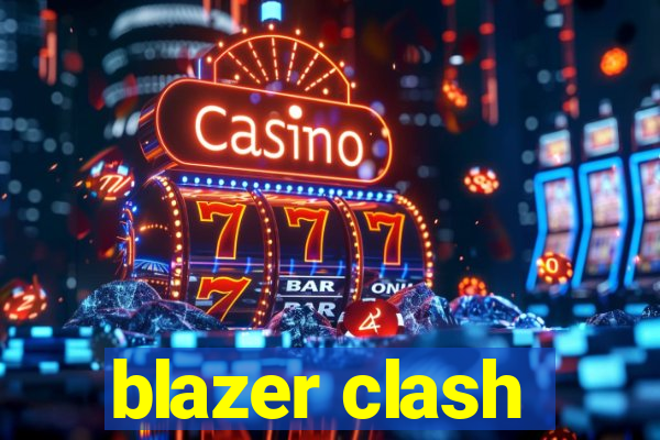 blazer clash