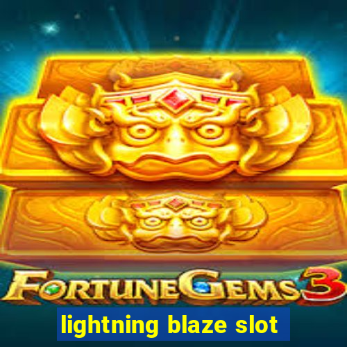 lightning blaze slot