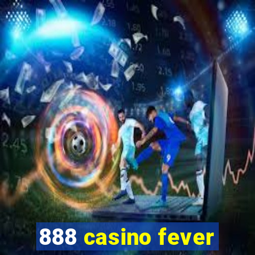 888 casino fever