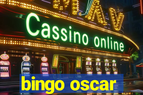 bingo oscar