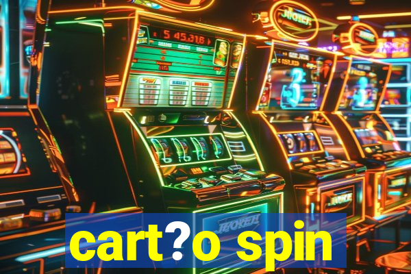 cart?o spin