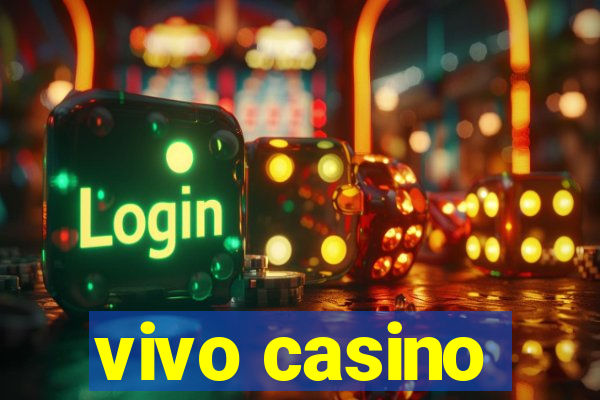 vivo casino