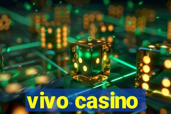 vivo casino