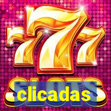 clicadas