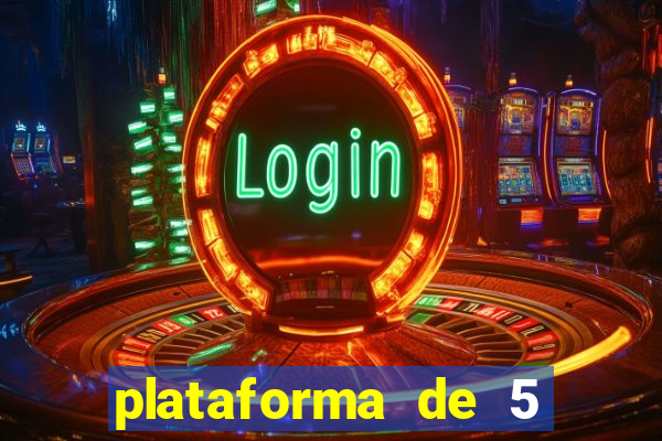 plataforma de 5 reais cassino