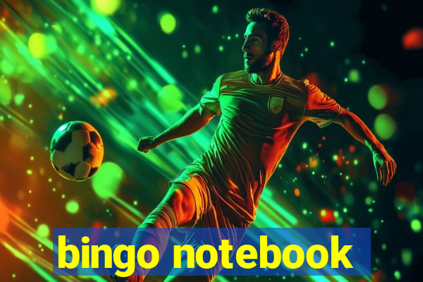 bingo notebook