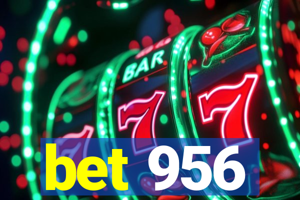 bet 956