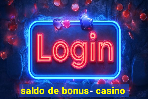 saldo de bonus- casino