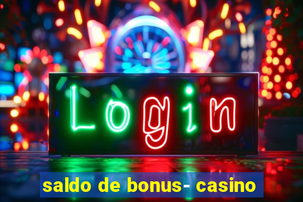 saldo de bonus- casino