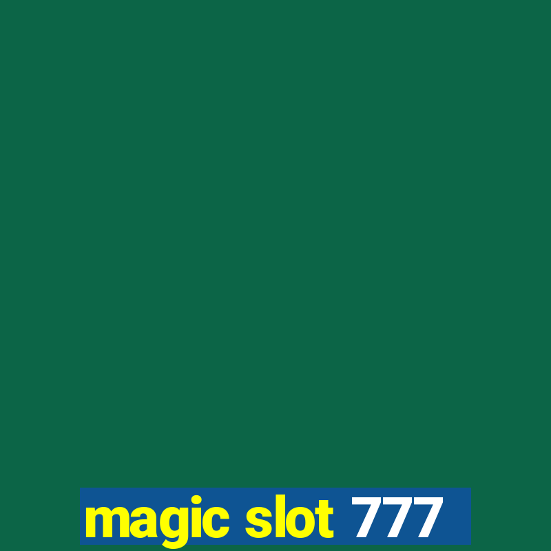 magic slot 777