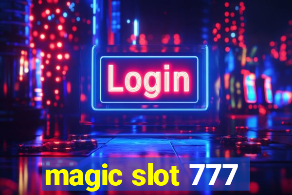 magic slot 777