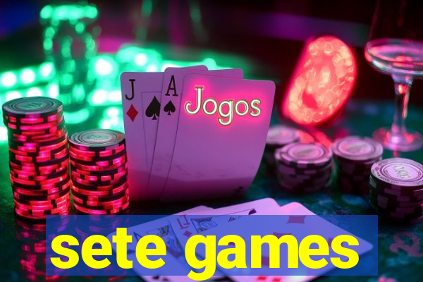 sete games