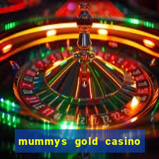 mummys gold casino no deposit bonus