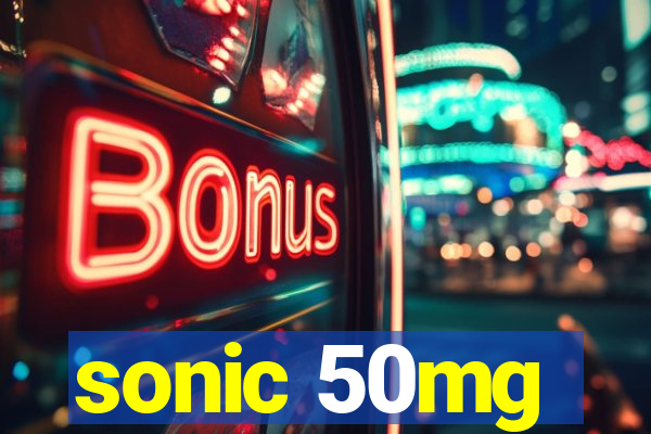 sonic 50mg