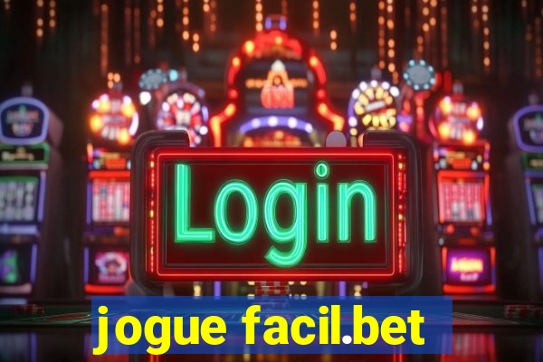 jogue facil.bet